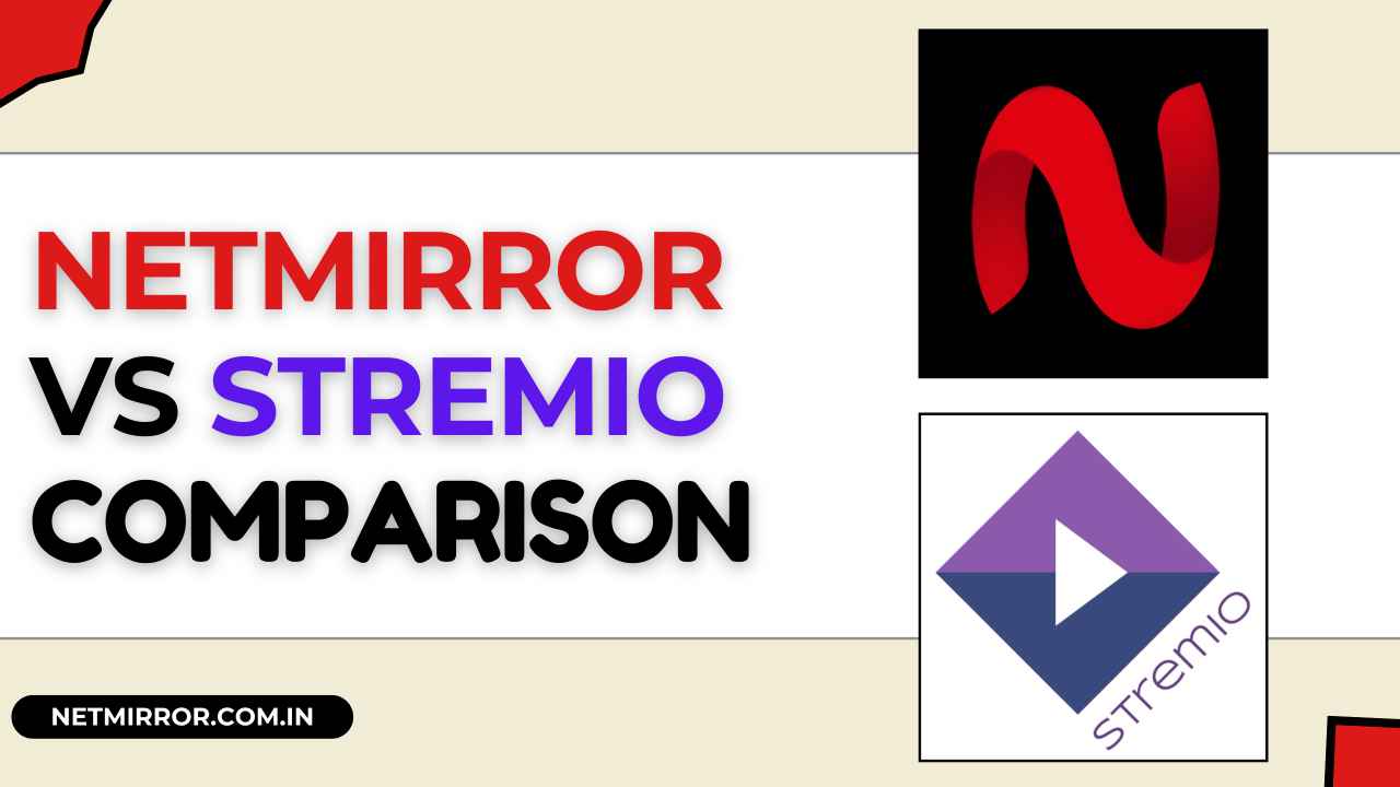 NetMirror Vs Stremio Comparison NetMirror Vs Stremio Comparison
