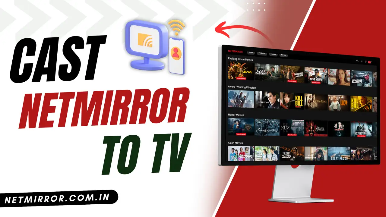 How to Cast NetMirror to TV How to Cast NetMirror to TV